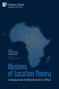 Cover image for Illusions of Location Theory: Consequences for Blue Economy in Africa