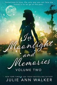 Cover image for In Moonlight and Memories: Volume Two