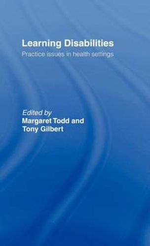 Cover image for Learning Disabilities: Practice Issues in Health Settings