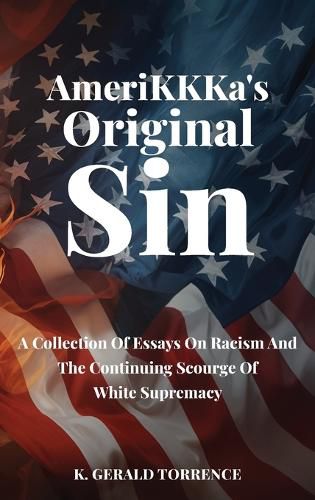 Cover image for AmeriKKKa's Original Sin
