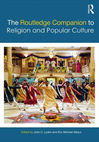 Cover image for The Routledge Companion to Religion and Popular Culture