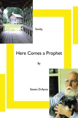 Cover image for Surely, Here Comes a Prophet