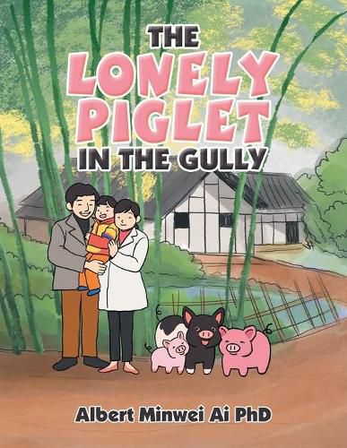 Cover image for The Lonely Piglet in the Gully