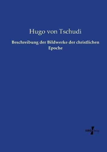 Cover image for Beschreibung der Bildwerke der christlichen Epoche