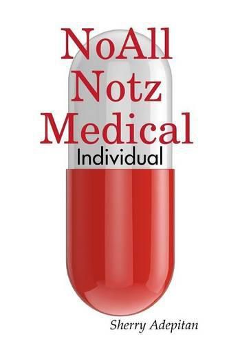 Cover image for Noall Notz Medical: Individual