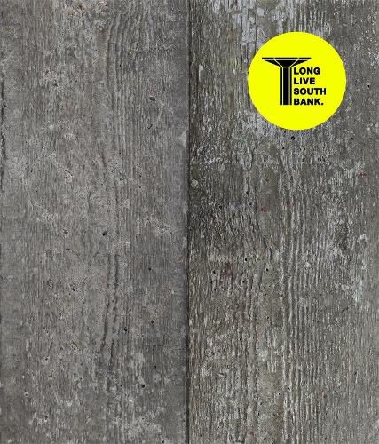 Cover image for Long Live South Bank