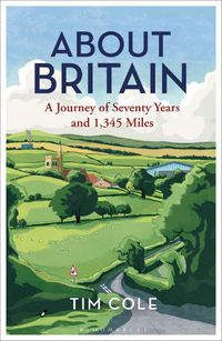 Cover image for About Britain: A Journey of Seventy Years and 1,345 Miles
