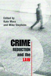 Cover image for Crime Reduction and the Law