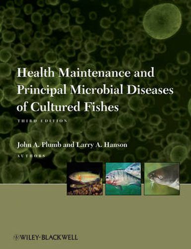 Cover image for Health Maintenance and Principal Microbial Diseases of Cultured Fishes