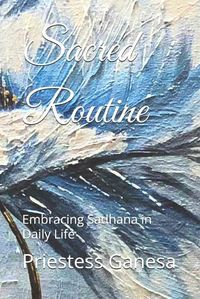 Cover image for Sacred Routine