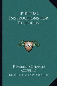 Cover image for Spiritual Instructions for Religious