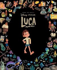 Cover image for Luca (Disney Pixar: Classic Collection #29)