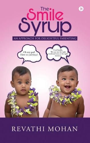 Cover image for The Smile Syrup: An Approach For Delightful Parenting