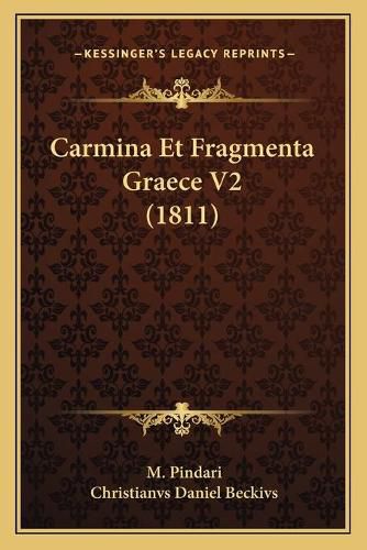 Cover image for Carmina Et Fragmenta Graece V2 (1811)