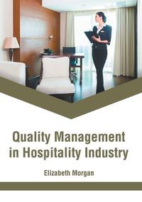 Cover image for Quality Management in Hospitality Industry