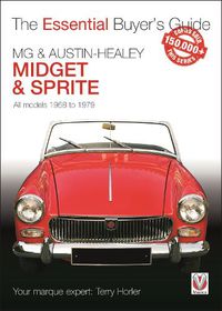 Cover image for MG Midget & A-H Sprite: The Essential Buyer's Guide