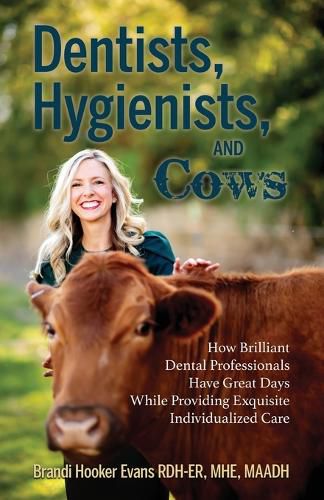 Cover image for Dentists, Hygienists, and Cows