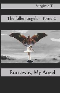 Cover image for Run Away, My Angel