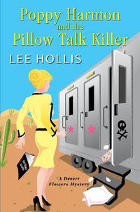 Cover image for Poppy Harmon and the Pillow Talk Killer