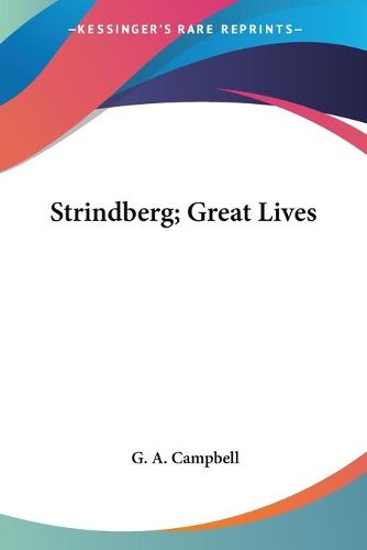 Cover image for Strindberg; Great Lives