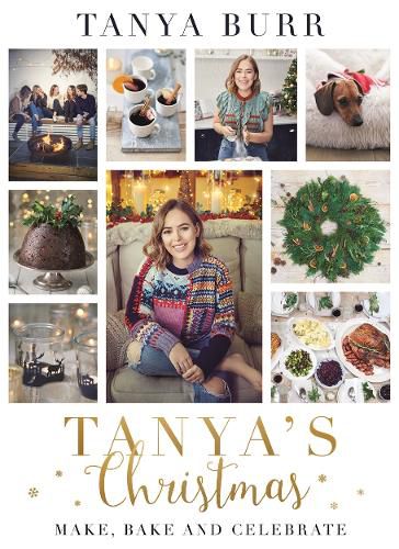 Cover image for Tanya's Christmas: Make, Bake and Celebrate