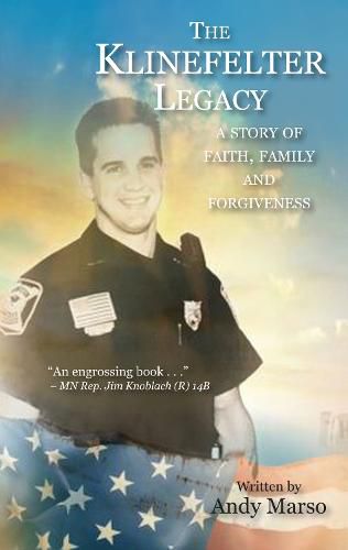 Cover image for The Klinefelter Legacy: A Story of Faith, Family, and Forgiveness