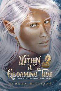 Cover image for Within a Gloaming Tide