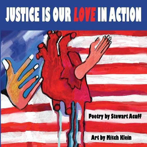 Cover image for Justice Is Our Love In Action