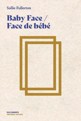 Cover image for Baby Face / Face de bebe