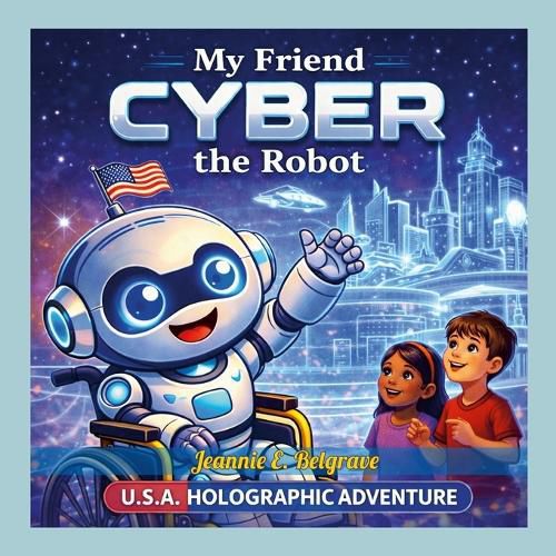 Cover image for My Friend Cyber the Robot
