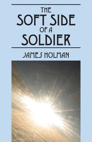 Cover image for The Soft Side of a Soldier