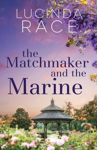 Cover image for The Matchmaker and The Marine