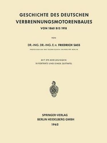 Geschichte des Deutschen Verbrennungsmotorenbaues: Von 1860 bis 1918