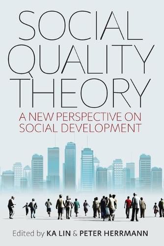 Cover image for Social Quality Theory: A New Perspective on Social Development