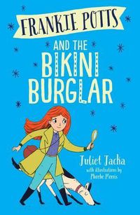 Cover image for Frankie Potts and the Bikini Burglar (Book 2)