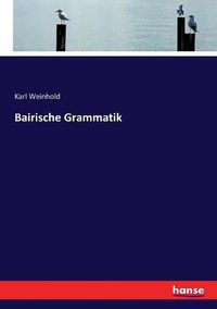 Cover image for Bairische Grammatik