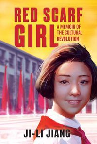 Cover image for Red Scarf Girl (rpkg): A Memoir of the Cultural Revolution