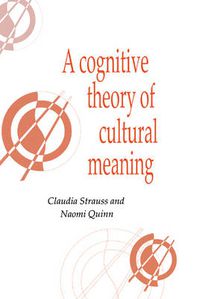 Cover image for A Cognitive Theory of Cultural Meaning