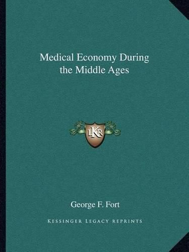 Medical Economy During the Middle Ages