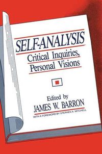 Cover image for Self-Analysis: Critical Inquiries, Personal Visions