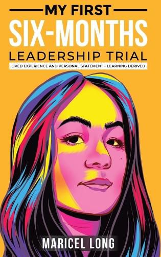 Cover image for My First Six-Months Leadership Trial