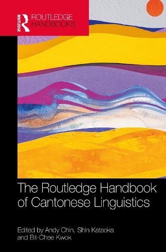 Cover image for The Routledge Handbook of Cantonese Linguistics