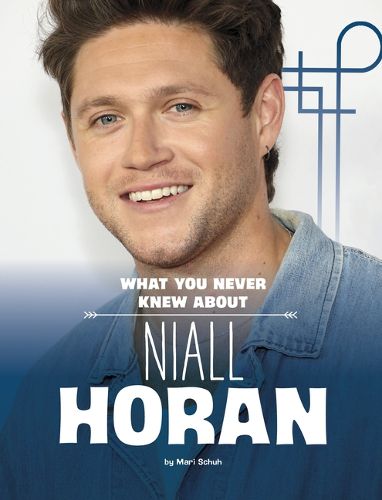 Cover image for What You Never Knew about Niall Horan