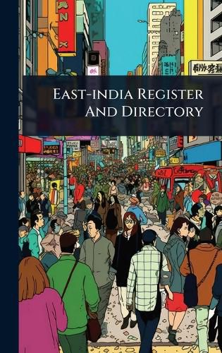 Cover image for East-india Register And Directory