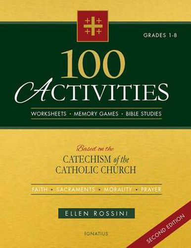 Cover image for 100 Activities: Based on the Catechism of the Catholic Church