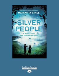 Cover image for Silver People: A Tale from The Panama Canal