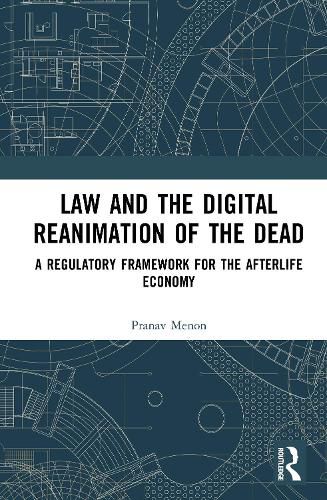 Cover image for Law and the Digital Reanimation of the Dead