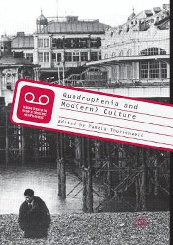 Cover image for Quadrophenia and Mod(ern) Culture