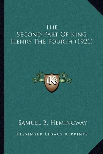 Cover image for The Second Part of King Henry the Fourth (1921)