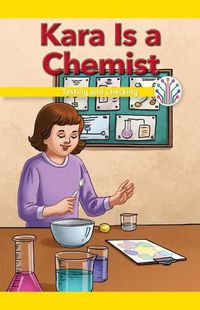 Cover image for Kara Is a Chemist: Testing and Checking